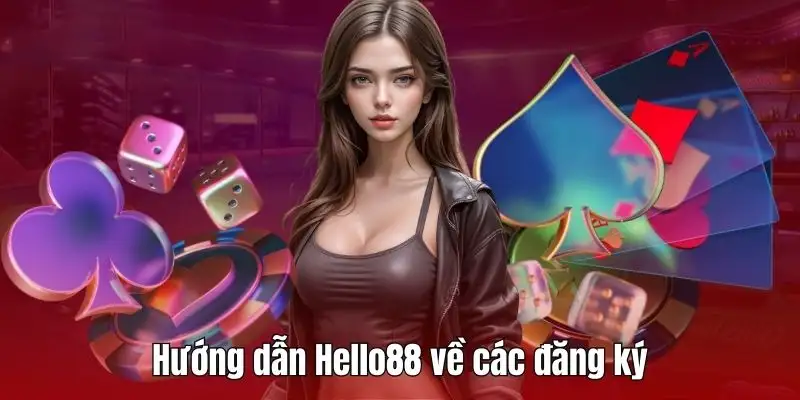 Độ tuổi đăng ký Hello88 là bao nhiêu?