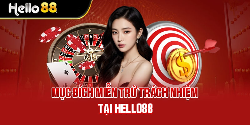 Thông tin cơ bản về miễn trừ trách nhiệm tại Hello88