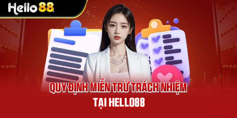 Miễn trừ trách nhiệm tại Hello88 về việc tạo tài khoản